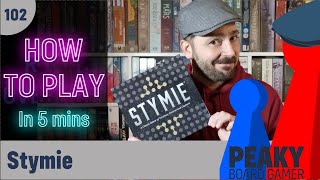 How to play Stymie board game - Full teach - Peaky Boardgamer