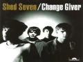 Shed Seven - Missing Out