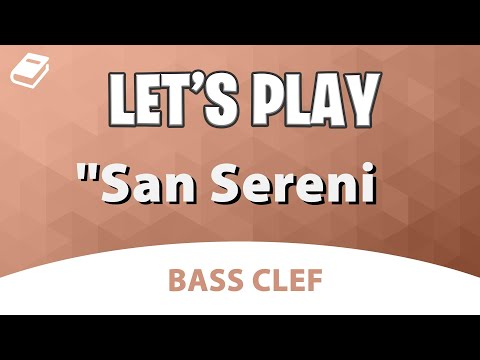 Let's Play "San Sereni" - Trombone, Bassoon, Baritone B.C.