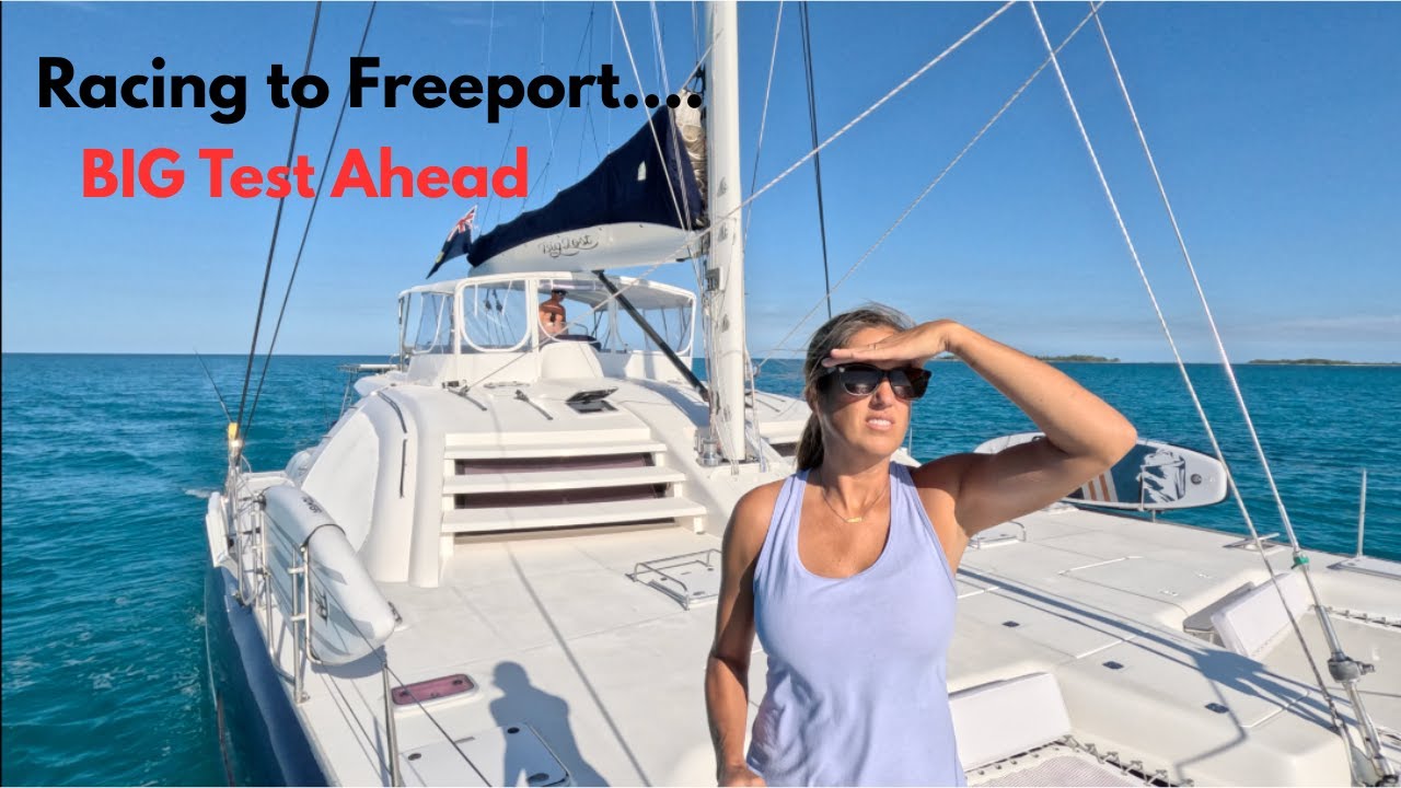Sailing to Freeport for the Big Test: Survey & Sea Trial!