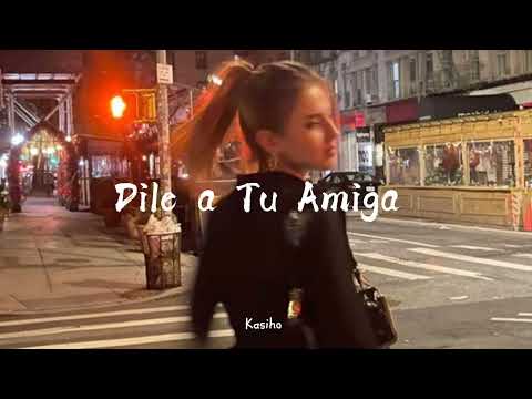 Dalmata - Dile a Tu Amiga (𝗌𝗅𝗈𝗐𝖾𝖽 𝖽𝗈𝗐𝗇)