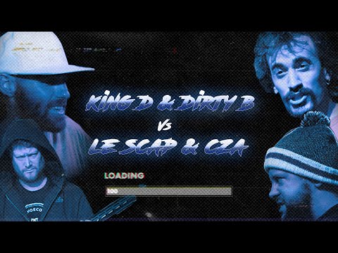 King D & Dirty B vs Le Scap & CZA