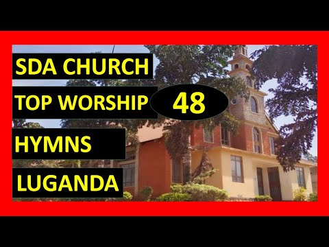 Sda Church Worship Music    48  Nkwagala Ggwe Ayi Yesu  / I know I Love Thee Better, Lord