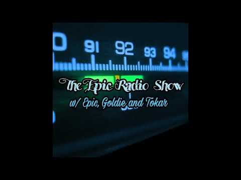 The Epic Radio Show Episode 18