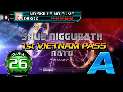 [PUMP IT UP XX] DRBOX | Shub Niggurath D26 VIETNAM 1ST STAGE PASSED!! ✔