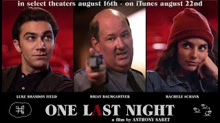 One Last Night (2019) Video
