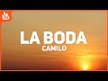 Camilo – La Boda [Letra] "el dia que te vi"