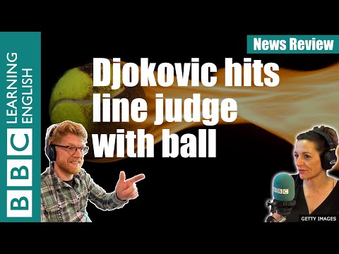 德約科維奇持球撞線裁判-新聞回顧 (Djokovic hits line judge with ball - News Review)
