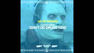 Flatbush Zombies - Don&#39;t Do Drugs Kids w/ Lyrics