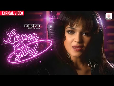 Alisha Chinai - Lover Girl | Lyrical Video | Made In India | Biddu
