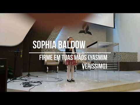 Sophia Baldow - Firme em tuas maos #FiqueEmCasa e Divirta-se #Comigo