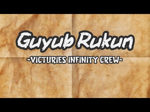 Victuries Infinity Crew - Guyub Rukun (Official Lyric Vidieo)