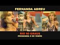 Fernanda Abreu Rio 40 Graus Programa H De Verão