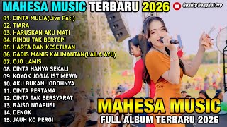 Download lagu CINTA MULIA - TIARA - HARUSKAN AKU MATI - RINDU TAK BERTEPI - KEYZIAH CANTIKA - MAHESA MUSIC 2026 mp3
