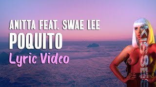 Anitta feat. Swae Lee - Poquito (English Lyrics) 💕