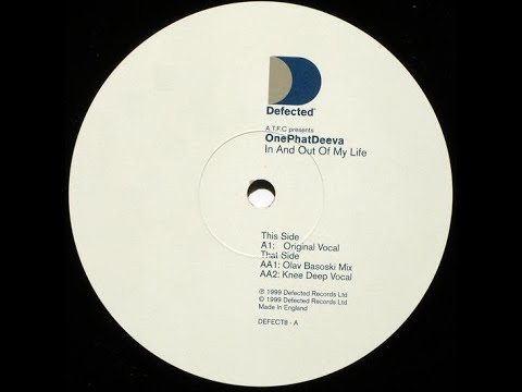 A.T.F.C.  Presents: OnePhatDeeva – In And Out Of My Life