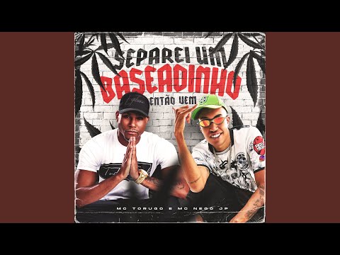 Separei Um Baseadinho