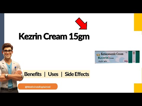 Kezrin Cream Uses, Side Effects & Dosage Explained! 💊
