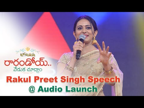 Rakul Preet Singh Speech at Raarandoi Veduka Chuddham Audio Launch
