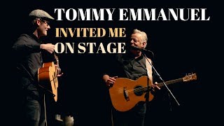 Tommy Emmanuel invited me on stage!