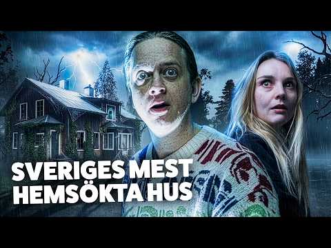 VI ÖVERNATTAR I SVERIGES MEST HEMSÖKTA HUS