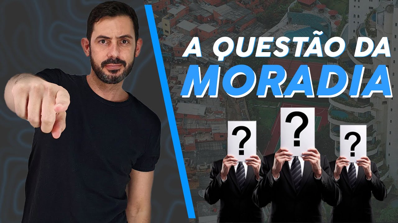 URBANIZAÇÃO: A QUESTÃO DA MORADIA no Brasil - Segregação e Gentrificação