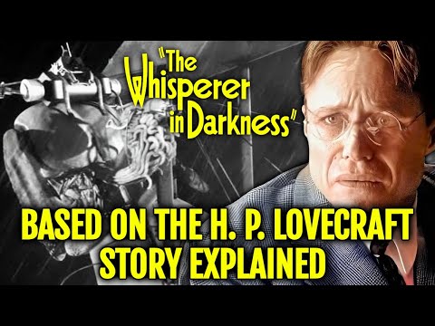 Lovecraftian Masterpiece Film That No One Has Watched - The Whisperer in Darkness (2011) Explored