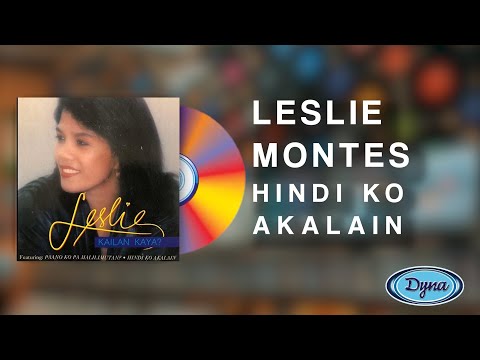 Leslie Montes - Hindi Ko Akalain (Official Lyric Video)