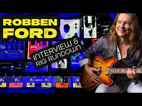 Robben Ford - Interview & Rig Rundown - Dragon Tales Tour 2024 — Planet Guitar