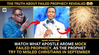 Watch how Apostle Arome mock this prophet for his failed prophecy