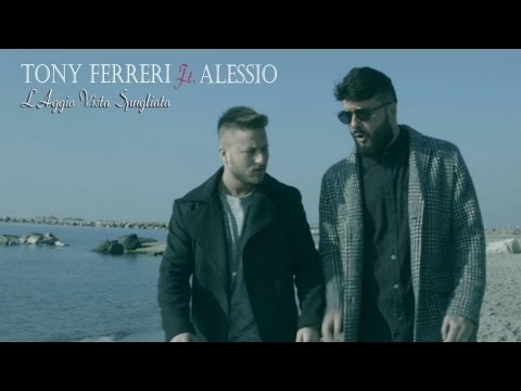 Tony Ferreri Ft. Alessio - L'Aggio Vista Spugliata (Video Ufficiale 2016)