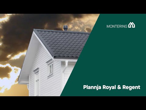 Montering Plannja Royal og Plannja Regent