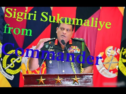 Sigiri Sukumaliye  Gen SHAVENDRA  SILVA