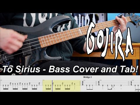 To Sirius - Gojira - Bass Cover and Tab [Instrumental]