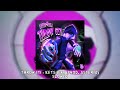 THROW IT Kets4eki Prod Asteria Slowed