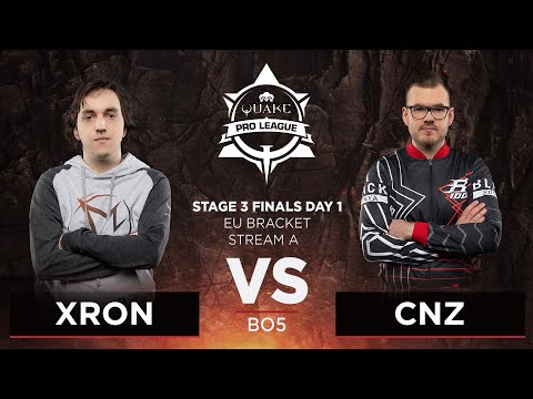 Xron vs Cnz - Quake Pro League - Stage 3 Finals Day 1 - EU bracket, Stream A