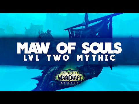 Maw of Souls - Mythic Lvl 2 - Legion Beta - Blood DK tank