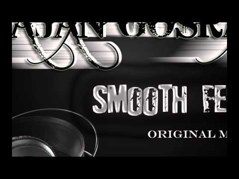 Sajan Gosrani - Smooth Feelings (Original Mix)