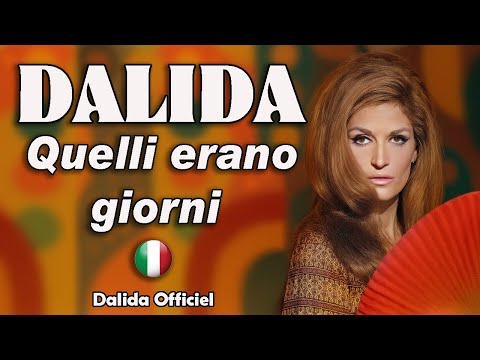 DALIDA – Quelli erano giorni (1968) | Versione Italiana Le temps des fleurs - Dalida Official