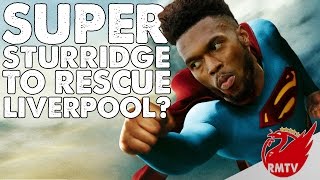 Super Sturridge To Rescue Liverpool? | #LFC Extra Time Show
