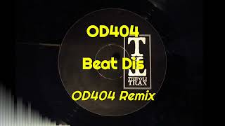 OD404 - Beat Dis (OD404 Remix)