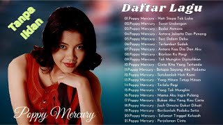Download lagu POPPY MERCURY FULL ALBUM - NOSTALGIA 90AN Kumpulan lagu Poppy Mercury Paling Populer - Tanpa Iklan mp3