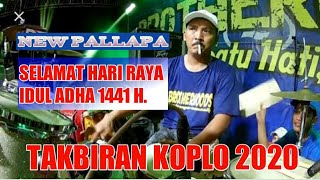 Download lagu TAKBIRAN KOPLO IDUL ADHA 2020 VERSI NEW PALLAPA mp3 Download lagu TAKBIRAN KOPLO IDUL ADHA 2020 VERSI NEW PALLAPA mp3