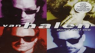 Van Halen - Don&#39;t Tell Me (What Love Can Do) (1995) (Remastered) HQ