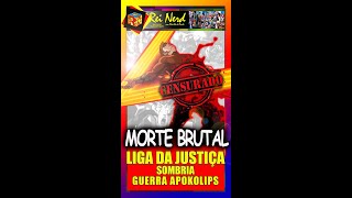 💥GUERRA DE APOKOLIPS | MORTES BRUTAIS | LIGADA JUSTIÇA SOMBRIA💥