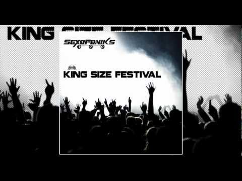 Sexofoniks - King Size Festival (Original Mix)