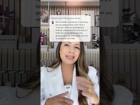 12 semanas de gravidez e tive um sangramento muito forte