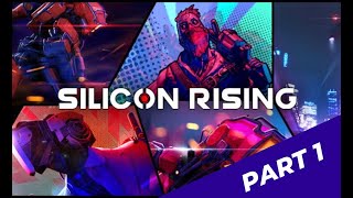 Silicon Rising VR - Gameplay (no commentary) - part 1