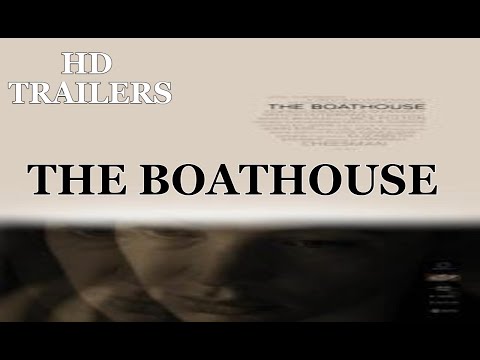 The Boathouse 2021 Trailer