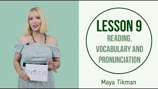 Lesson 9- B1-B2 Intermediate English: Reading, Grammar, Vocabulary, Pronunciation Course by MyECO